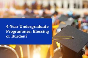 4-Year Undergraduate Programmes Blessing or Burden@2x