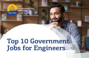 Top 10 Government Jobs for Engineers in India